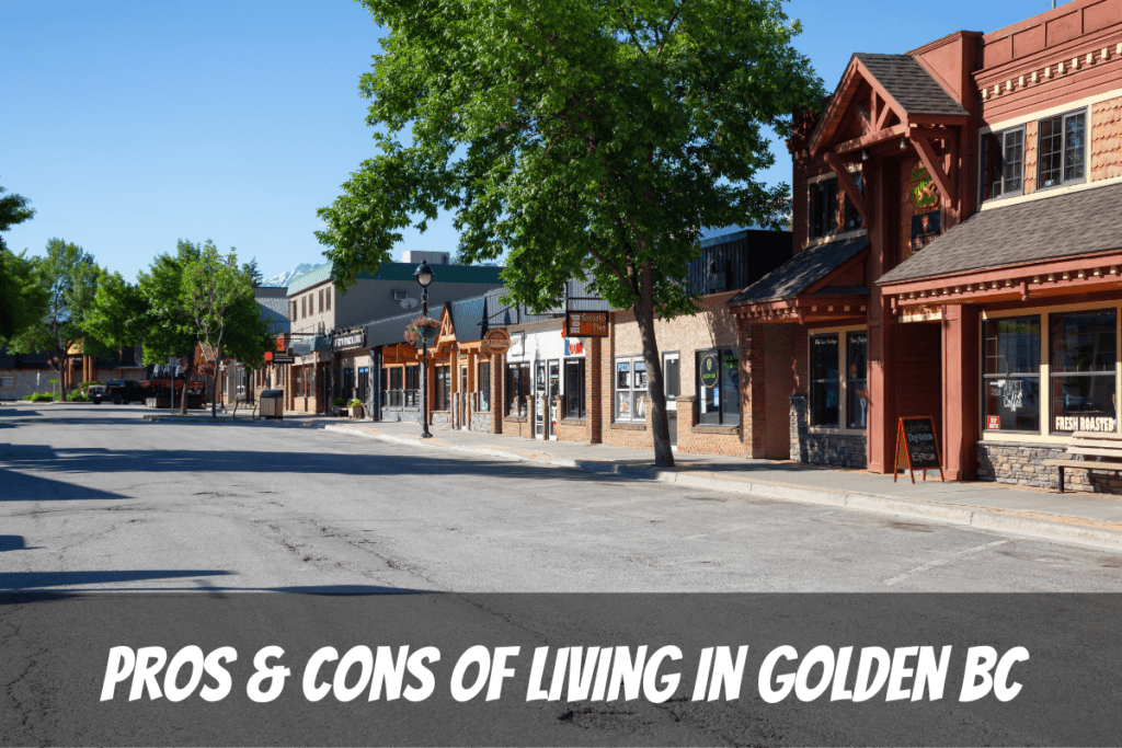 Magasins du centre-ville par une journée ensoleillée : avantages et inconvénients de vivre à Golden